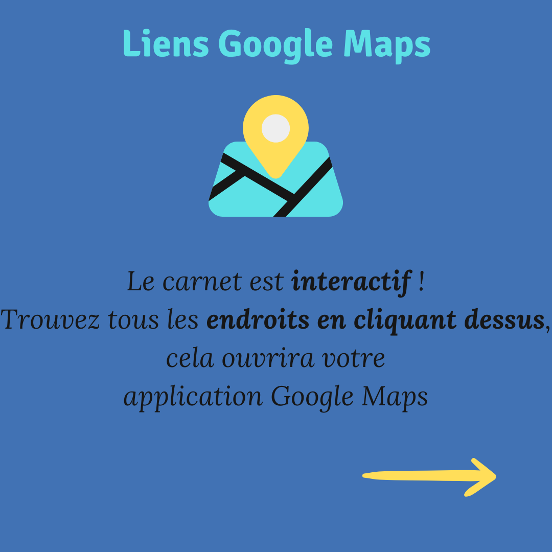 ALT" liens google maps : Le carnet est interactif ! Trouvez tous les endroits en cliquant dessus, cela ouvrira votre application Google Maps de votre voyage sur mesure"